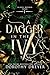 A Dagger in the Ivy: A Spicy Fae Romantasy (Blade Bound Saga)