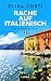 Rache auf Italienisch: Ein Lombardei-Krimi