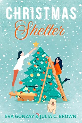 Christmas Shelter: A Sapphic Christmas Romance (Kindle Edition)