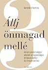 Állj önmagad mell...