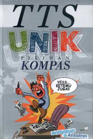 TTS Unik Pilihan Kompas : Antipikun & Antistres