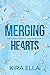 Merging Hearts (Smitten Hea...