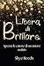 Libera di Brillare by Skye Reeds
