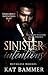 Sinister Intentions (Danger...