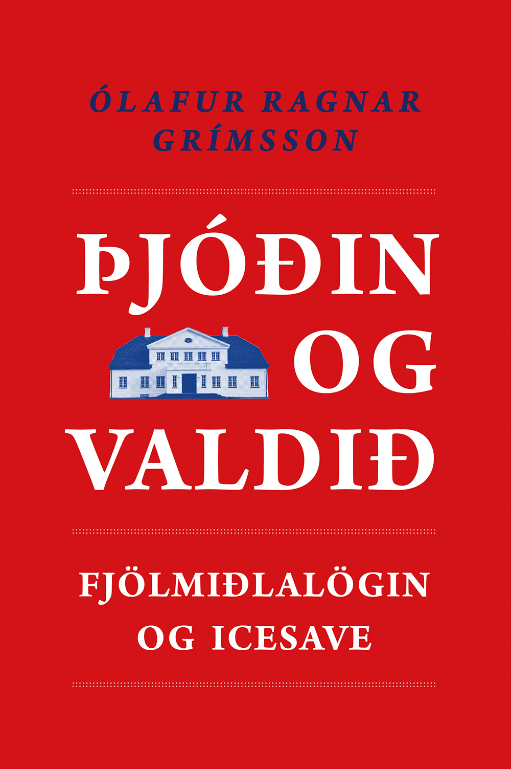 Þjóðin og valdið (Icelandic Edition)