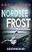 Nordsee Frost - Die Küsten-...