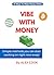 Vibe With Money: 25 Ways To...