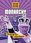 Monarchy: From Dark Age Ruler to Modern Monarch