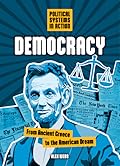 Democracy: From Ancient Greece to the American Dream