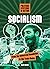 Socialism: From the Industr...