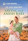 Saving Her Amish ...