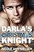 Darla's Christmas Knight: A...