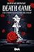 Death Game: E se l'amore facesse parte del gioco?