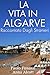 La Vita in Algarve by Paolo Funassi