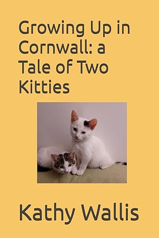 Growing Up in Cornwall: a Tale of Two Kitties