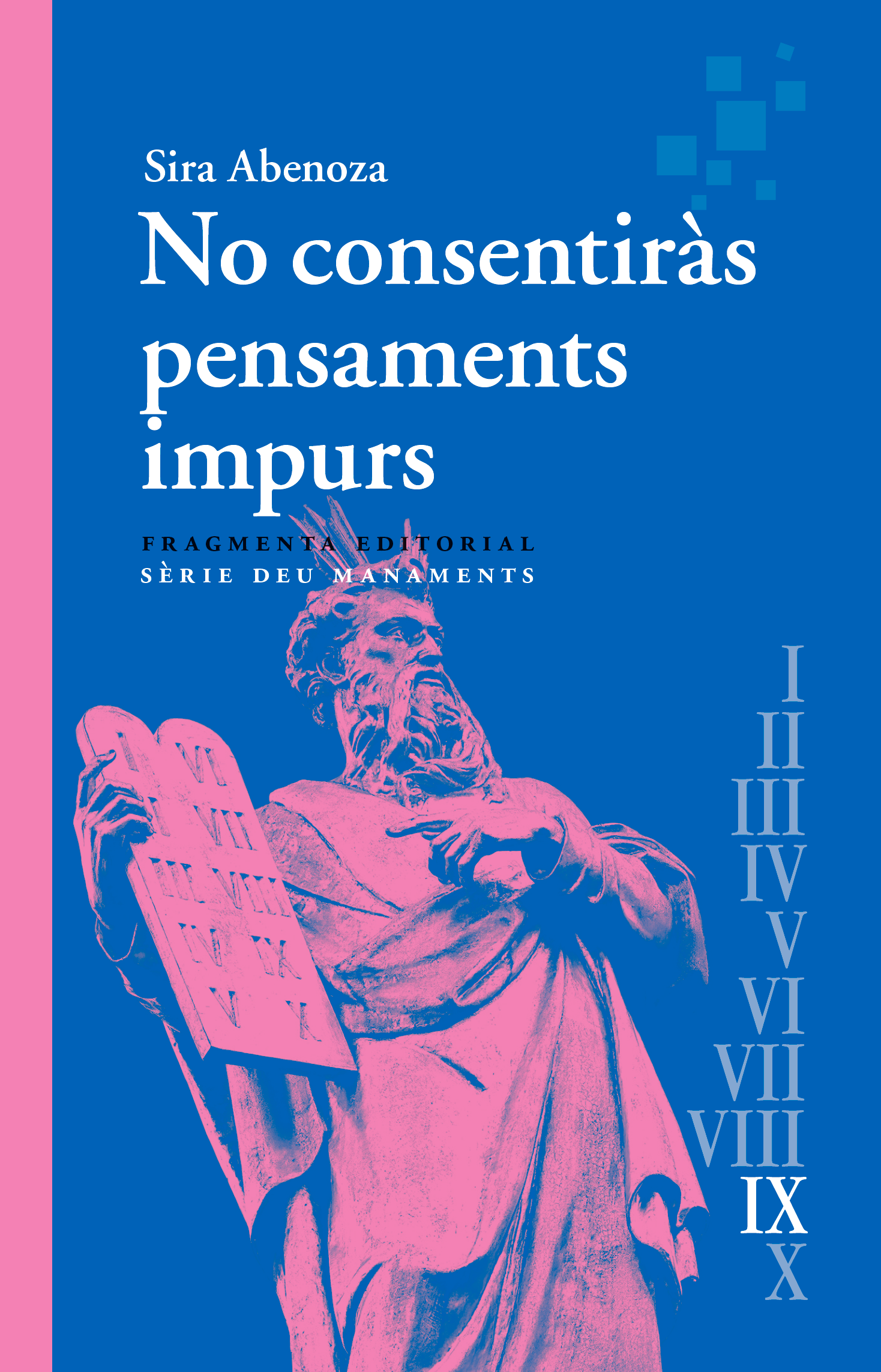 No consentiràs pensaments impurs: Déu manaments (Paperback)