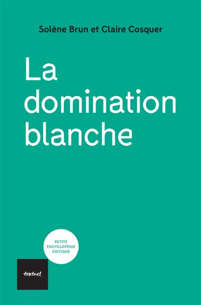 La domination blanche (Paperback)