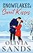 Snowflakes & Sweet Kisses: A Cozy Small Town Christmas Romance (Dovetail Lake - A Heartwarming Contemporary Cozy Holiday Small Town Romance Series Book 1)