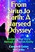 From Sirius to Earth: A Starseed Odyssey: Navigating Your Starry Heritage and Human Reality (Starseed Archetypes: Explore the diverse types of Starseeds)