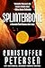 Splinterbone A Constable David Maratse short story by Christoffer Petersen