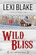 Wild Bliss (Nights in Bliss, Colorado #14)