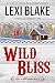 Wild Bliss (Nights in Bliss...