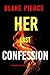 Her Last Confession (A Rachel Gift FBI Suspense Thriller—Book 17)