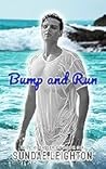 Bump and Run by Sundae Leighton