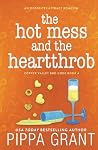 The Hot Mess and ...