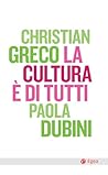 La cultura è di t...