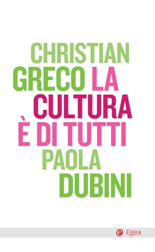 La cultura è di tutti (Italian Edition)