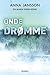 Onde drømme (Maria Wern, #23)