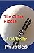 The China Riddle: A CIA Thr...