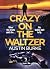 Crazy on the Waltzer