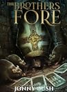 The Brothers Fore