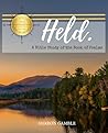 Held: A Bible Study of the Book of Psalms (Simply His Bible Studies)