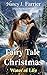 Fairy Tale Christmas by Nancy J. Farrier Fairy Tale Christmas by Nancy J. Farrier