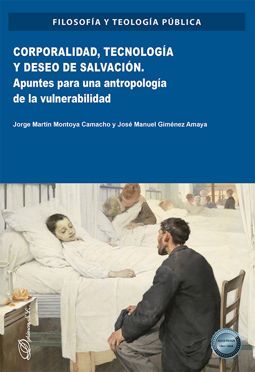 Corporalidad, tecnologia y deseo de salvación: apuntes para una antropología de la vulnerabilidad