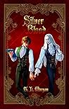 Silver Blood by Talli L. Morgan
