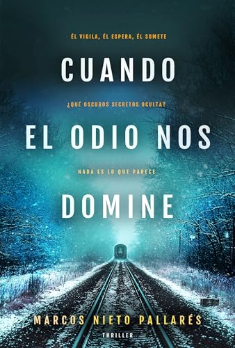 Cuando el odio nos domine (Kindle Edition)