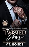 Twisted Vows