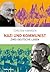 Nazi und Kommunist: Zwei deutsche Leben (German Edition)