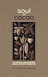 Soul of Cacao: Th...