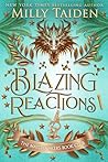 Blazing Reactions