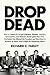 Drop Dead
