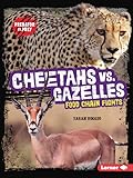 Cheetahs vs. Gazelles: Food Chain Fights