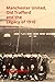 Manchester United, Old Traf...