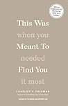 This was Meant to Find You This was Meant to Find You
