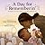 A Day for Rememberin': Inspired by the True Events of the First Memorial Day