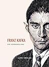 Franz Kafka: Die Verwandlung. Vollständige Neuausgabe (German Edition)